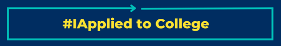 #IApplied to College